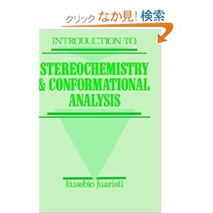 【クリックでお店のこの商品のページへ】Introduction to Stereochemistry and Conformational Analysis