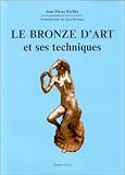 Revue Henri Vial  / Le bronze d'art et ses techniques