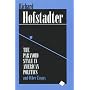 The Paranoid Style in American Politics: And Other Essays