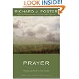 Prayer: Finding the Heart's True Home
