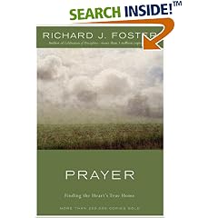 Prayer: Finding the Heart's True Home