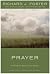 Prayer: Finding the Heart's True Home