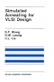 Simulated Annealing for VLSI Design (The Springer International Series in Engineering and Computer Science)