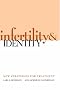 Infertility and Identity: New Strategies for Treatment
