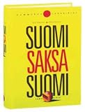 Finnisch - Deutsch und Deutsch - Finisch Grosswörterbuch - Suomi Saksa Suomi Sanakirja - 160.000 Stichwörter - Allgemeinwortschatz inkl. umfangreiche Fachausdrücke ... aus Technik, Medizin, Biologie und Politik