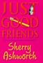 Just Good Friends