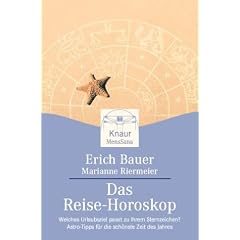 Das Reise-Horoskop: Welches Urlaubsziel passt zu Ihrem Sternzeichen? Astro-Tipps f�r die sch�nste Zeit des Jahres