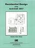Residential Design Using AutoCAD 2007
