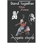 Band Together-Winter X-tremes book cover