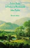 A Preface to Wordsworth (Preface Books)
