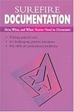 Surefire Documentation: How, What, and When Nurses Need to Document