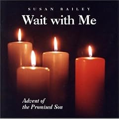 Wait with Me: Advent of the Promised Son