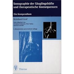 Sonographie der S�uglingsh�fte und therapeutische Konsequenzen. Buch und CDROM. Ein Kompendium