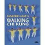 Master Lam's Walking Chi Kung