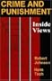 Crime and Punishment: Inside Views
