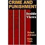 Crime and Punishment: Inside Views