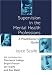 Supervision in the Mental Health Professions