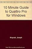 10 minute guide to Quattro Pro for Windows
