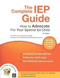 The Complete IEP Guide: How to Advocate for Your Special Ed Child [COMP IEP GD 5/E]