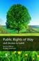 Public Rights of Way and Access to Land