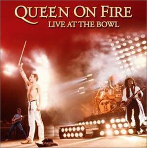 Queen on Fire: Live at the Bowl