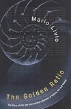The golden ratio : the story of phi, the extra ordinary [i.e. extraordinary] number of nature, art and beauty