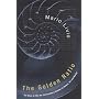 The Golden Ratio: The Story of Phi, the Extraordinary Number of Nature, Art and Beauty