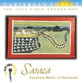 Caribbean Voyage: Saraca, Funerary Music of Carriacou