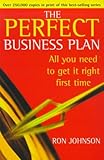 The perfect business plan : all you need to get it right first time