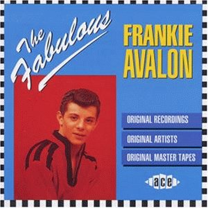 Frankie Avalon - The Fabulous Frankie Avalon - Zortam Music