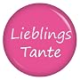 Lieblingstante Button Ansteckbutton 37mm f�r die l&hellip von kiwikatze