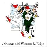 Christmas with Watson and Edge