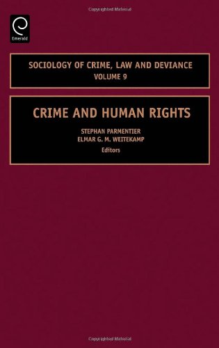 Crime and Human Rights, Volume 9 (Sociology of Crime, Law and Deviance)