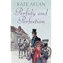 Perfidy and Perfection