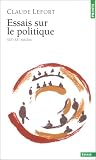 Essais sur le politique : XIXe-XXe si�cles