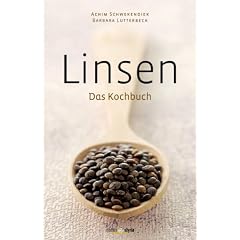 Linsen: Das Kochbuch  Mit Fotos von Barbara Lutterbeck