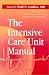The Intensive Care Unit Manual (Intensive Care Unit Manual (Lanken))