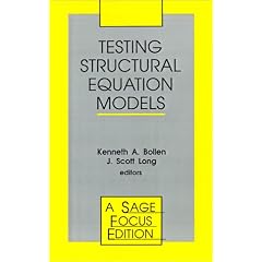 Testing Structural Equation Models (SAGE Focus Editions)