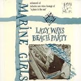 Lazy Ways/Beach Party