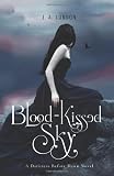 Blood-Kissed Sky: A Darkness Before
