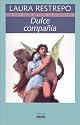 Dulca Compania (Coleccion La Otra Orilla)