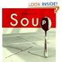 Good Day for Soup: Over 200 Recipes for Any Occasion