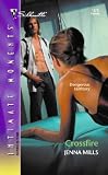  : Crossfire (Silhouette Intimate Moments No. 1275)