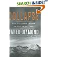Collapse: How Societies Choose to Fail or Succeed by  Jared Diamond
