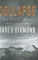 Collapse: How Societies Choose to Fail or Succeed