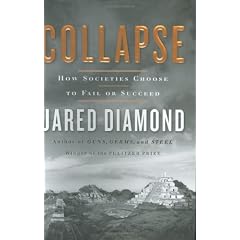 Collapse: How Societies Choose to Fail or Succeed