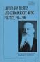 Alfred Von Tirpitz and German Right-Wing Politics, 1914-1930 (Studies in Central European Histories)