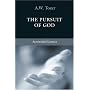 The Pursuit of God (Authentic Classics)