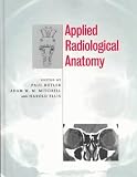  : Applied Radiological Anatomy