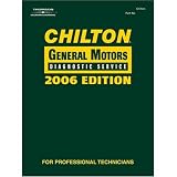 Chilton 2006 General Motors Diagnostic Service Manual